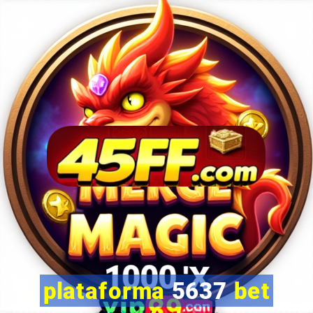 plataforma 5637 bet